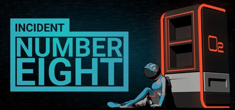 Games like Incident Number Eight