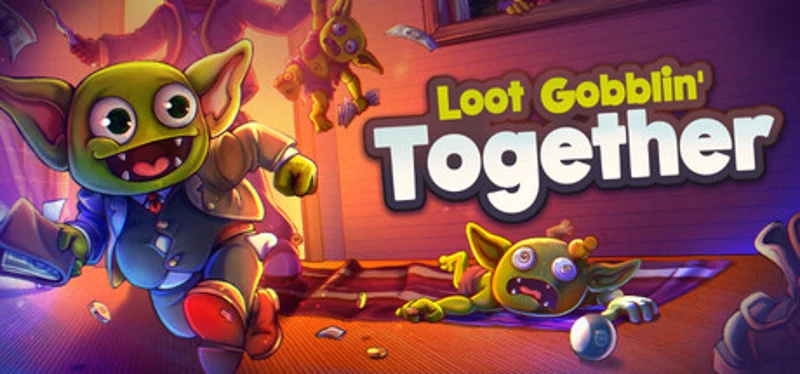 Loot Gobblin' Together Image
