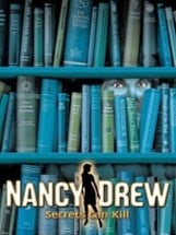 Nancy Drew: Secrets Can Kill Image