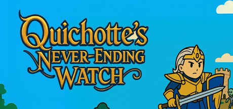 Games like Quichotte’s Never-Ending Watch - A Lofi Companion