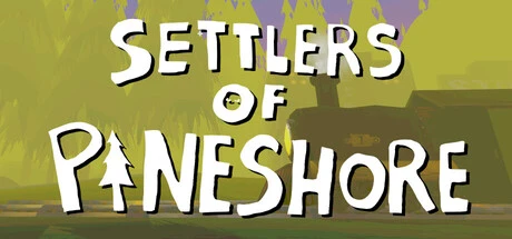 Games like Settlers of Pineshore