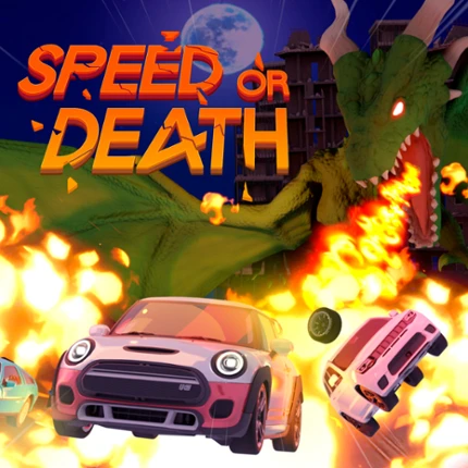 Speed or Death Image