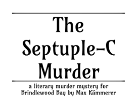 The Septuple-C Murder - A literary murder mystery Image