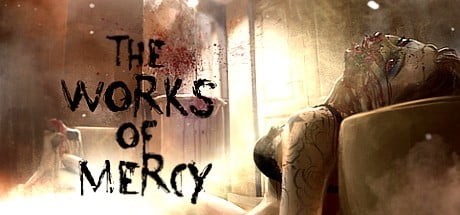 Games like The Works of Mercy