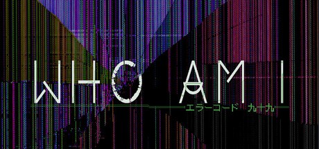 Games like Who Am I エラーコード：九十九