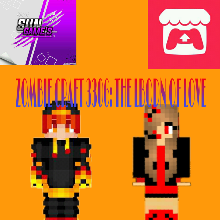 Games like ZOMBIE CRAFT 3306: THE LBODN OF LOVE