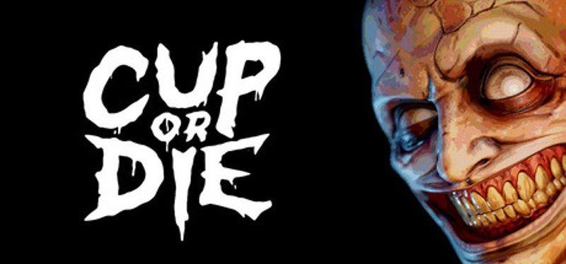 Cup Or Die Image
