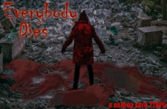 Everybody Dies Image