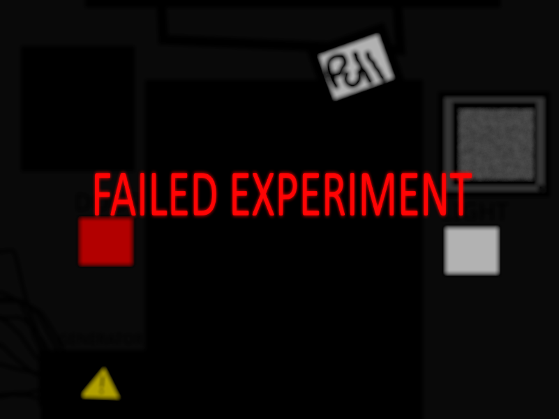 Games like Failed Experiment