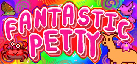 Games like Fantastic Petty
