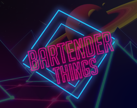 Bartender Things Image