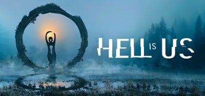 Hell is Us Image