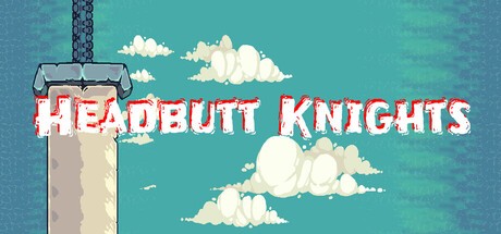 Games like Headbutt Knights