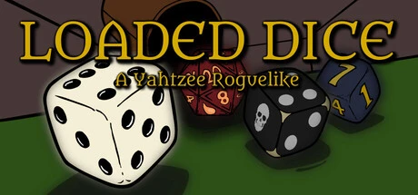 Games like Loaded Dice - A Yahtzee Roguelike