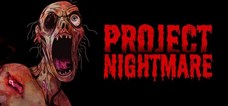 Games like Project Nightmare