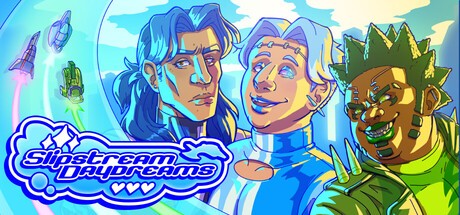Games like Slipstream Daydreams