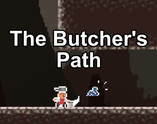 The Butcher's Path Image