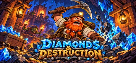 Games like Diamonds & Destruction