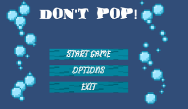 Don't Pop! Image