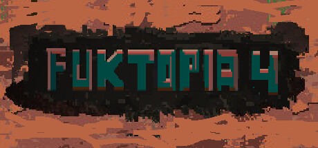Games like FukTopia 4