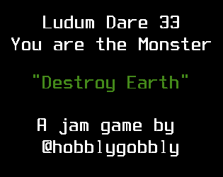 Games like Destroy Earth - Ludum Dare 33 Jam Game