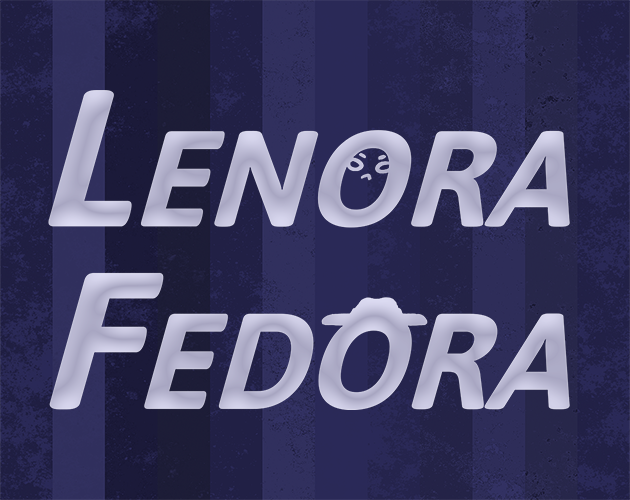 Games like Lenora Fedora