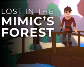 Lost in the Mimic's Forest Image