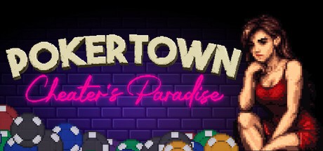 Games like Pokertown: Cheater's Paradise