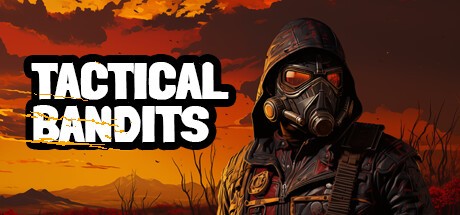 Games like TACTICAL BANDITS