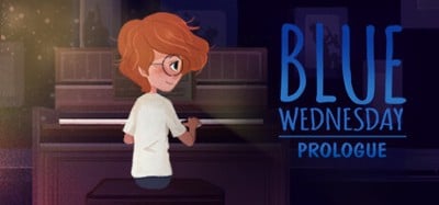 Blue Wednesday: Prologue Image