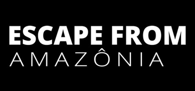 Escape From Amazonia Image