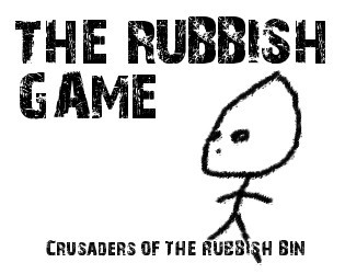 Games like The Rubbish Game!