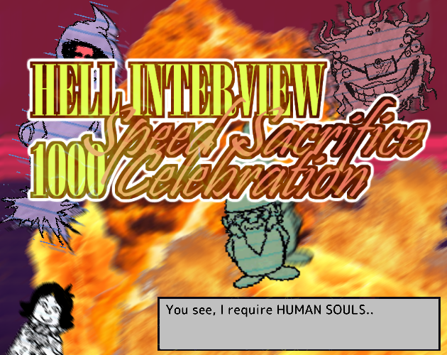 Games like HELL INTERVIEW 1000: SPEED SACRIFICE CELEBRATION