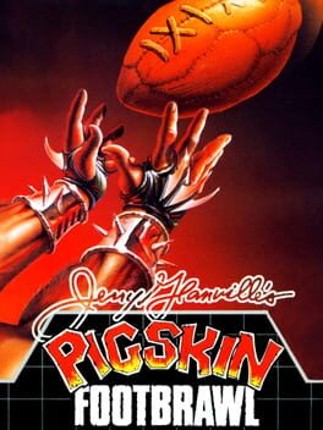 Jerry Glanville's Pigskin Footbrawl Game Cover