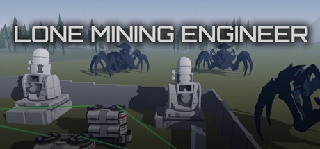 Games like Lone Mining Engineer