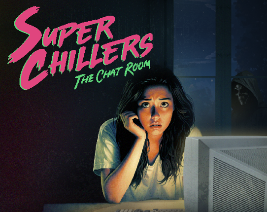 Super Chillers: The Chat Room Game Cover