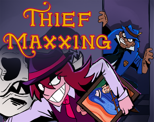 Thiefmaxxing Image
