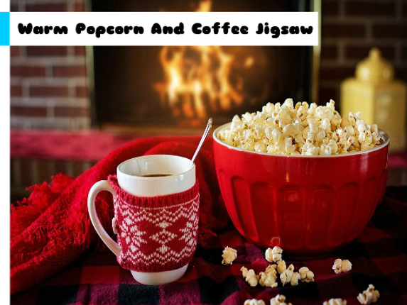 Warm Popcorn And Coffee Jigsaw Image