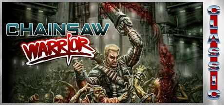 Games like Chainsaw Warrior