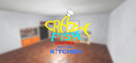 Games like CrazyFish Chapter 6: Into the Kitchen