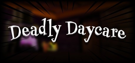 Games like Deadly Daycare VR