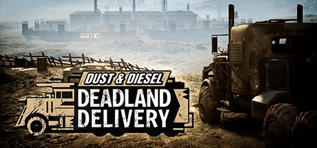 Games like Dust & Diesel: Deadland Delivery
