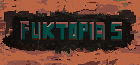 Games like FukTopia 5