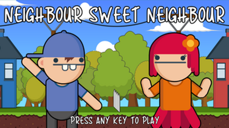 Neighbour Sweet Neighbour Image