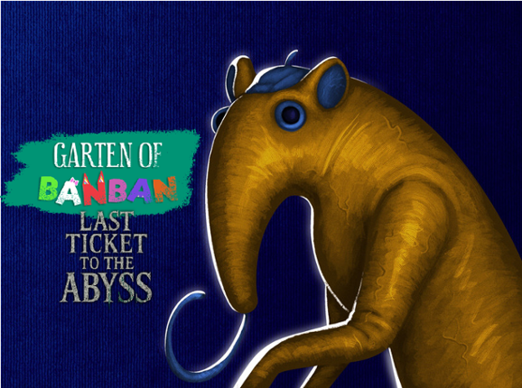 Garten of Banban: Last Ticket to the Abyss Image