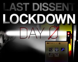 Last Dissent: Lockdown Image