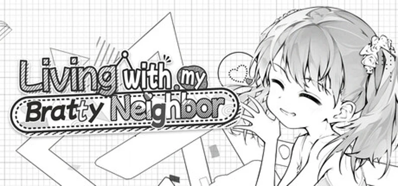 Living with My Bratty Neighbor Image