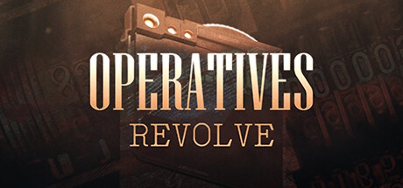 Operatives: Revolve Game Cover