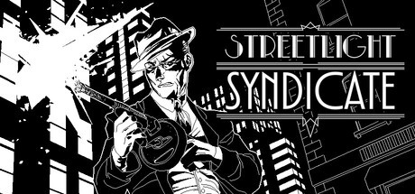 Games like Streetlight Syndicate
