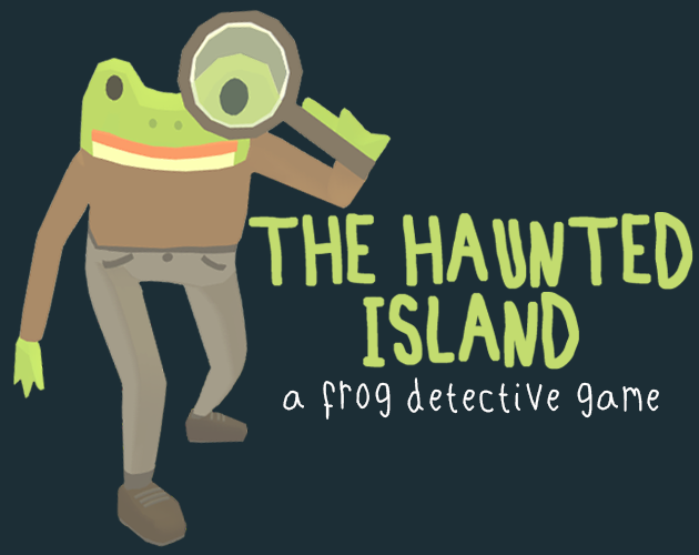 Games like Frog Detective 1: The Haunted Island